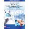 Elemente de ştiinţe comportamentale şi neuroştiinţe în medicina dentară - Gabriela Iorgulescu