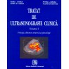 Tratat de ultrasonografie clinică. Volumul I - Radu I. Badea, Sorin M. Dudea, Petru A. Mircea, Florin Stamatian